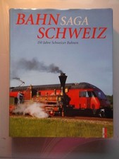 2 Bücher Bahn Saga Schweiz
