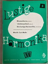 Lustige Harmonika 8 Hohner Curt Mahr + 2. Stimme Akkordeon Noten