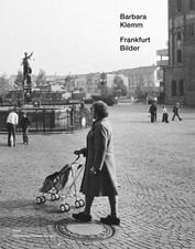 Barbara Klemm Frankfurt Bilder