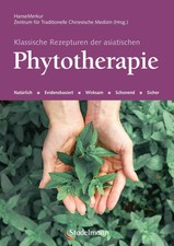 Klassische Rezepturen der asiatischen Phytotherapie Sven Schröder Taschenbuch