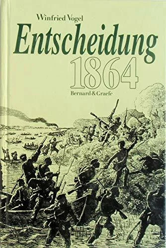 Entscheidung 1864 das gefecht - 1864.,