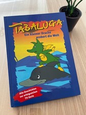 Tabaluga. Ein kleiner Drache