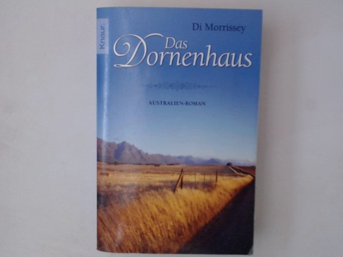 Das dornenhaus die - das, dornenhaus:
