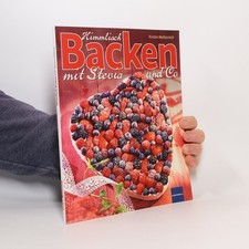 Himmlisch Backen mit Stevia