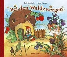 Bei den waldzwergen von - den,