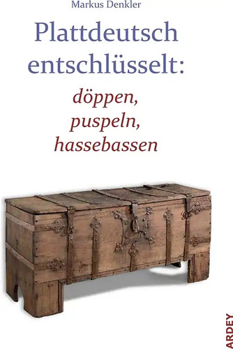Plattdeutsch entschlüsselt