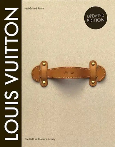 Louis vuitton the birth of - the,