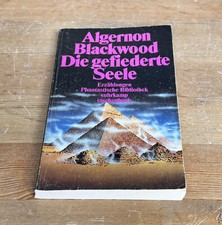 Die gefiederte Seele: Erzählungen (Phantastische Bibliothek) Algernon Blackwood