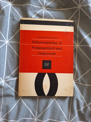 Selbsterziehung - , in