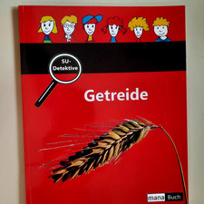SU Detektive spannende Fragen zu Getreide für den Sachunterricht der Grundschule