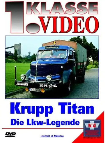 Krupp titan die lkw legende - krupp,