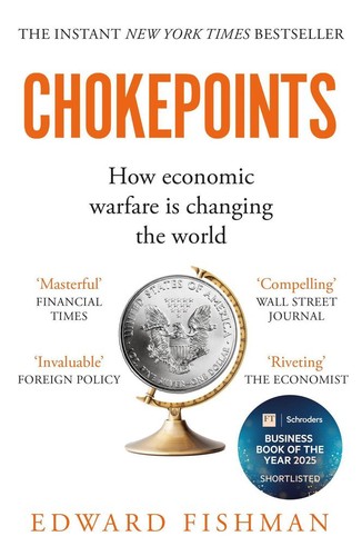 Chokepoints edward fishman - chokepoints,