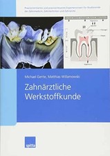 Zahnärztliche Werkstoffkunde