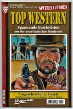 Top Western Nr.27 Ungeschriebenes Gesetz von Robert Ullman Kelter Verlag 