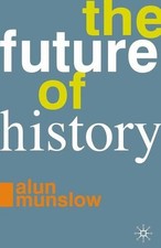 The Future of History Alun