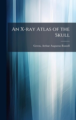Ray atlas the - of, skull