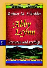 Abby Lynn - Verraten und verfolgt