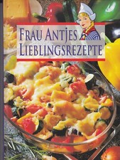 FRAU ANTJES LIEBLINGSREZEPTE
