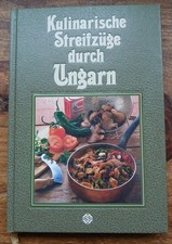 Sigloch Edition-KULINARISCHE STREIFZÜGE DURCH UNGARN. Mit 75 Rezepten Top Zustan
