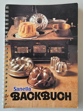 Sanella Backbuch. Union Deutsche Lebensmittelwerke 1975 Rezepte Kuchen Torte