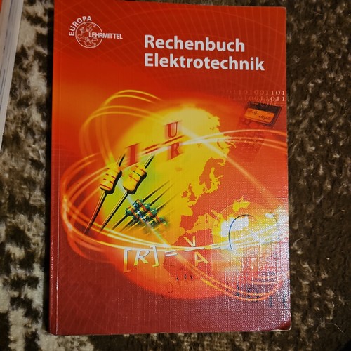 Rechenbuch elektrotechnik - elektrotechnik,