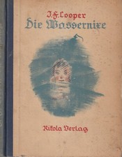J.F.Cooper: Die Wassernixe, 1922