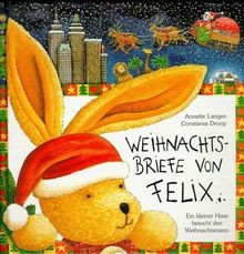 Weihnachtsbriefe von felix - weihnachtsbriefe,