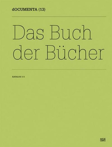 Documenta katalog das - documenta, (13)katalog
