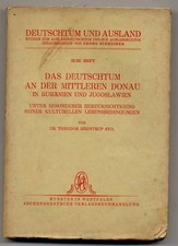 1930 Grentrup: Das Deutschtum an der mittleren Donau in Rumänien und Jugoslaw..