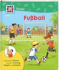 WAS IST WAS Junior Band 8 Fußball (WAS IST WAS Junior Sa... | Buch | Zustand gut
