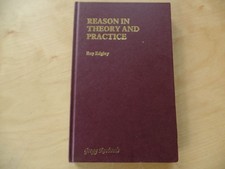 Reason theory and practice - reason, in