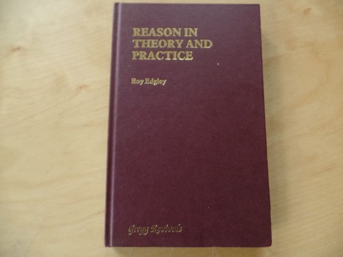 Reason theory and - theory, practice