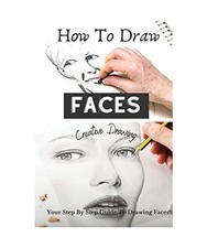 How to Draw Faces: Your Step
