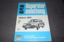 Reparaturanleitung Reparaturhandbuch Volvo Serie 260 ab 1975 erstklassig