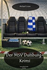 Der MSV Duisburg-Krimi