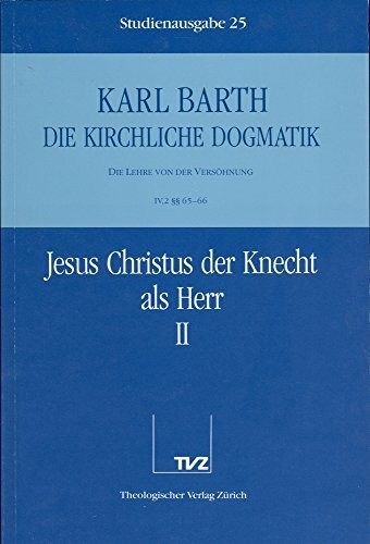 Die kirchliche dogmatik - kirchliche,