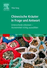 Chinesische Kräuter in Frage und Buch Urban & Fischer Verlag/Elsevier GmbH