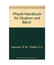 Physik- Handbuch für Studium