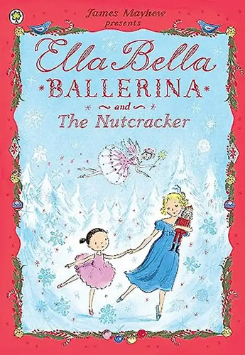 Ella bella ballerina and - bella, the