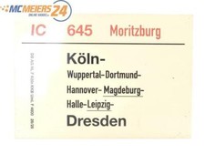 E244 Zuglaufschild Waggonschild IC 645 "Moritzburg" Köln - Leipzig - Dresden