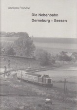 Die Nebenbahn Derneburg -