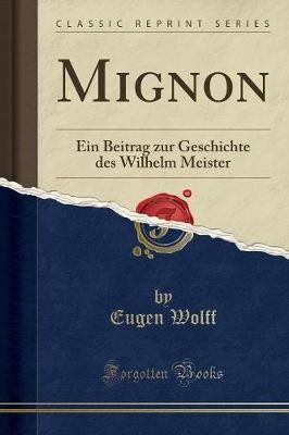Mignon eugen wolff - mignon,,