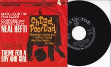 Neal Hefti ‎-Oh Dad, Poor Dad / Theme For A Boy And Girl- 7" 45 Soundtrack OST