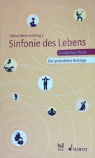 Sinfonie des Lebens : Funkkolleg Musik ; die gesendeten Beiträge. Bernius, Volke