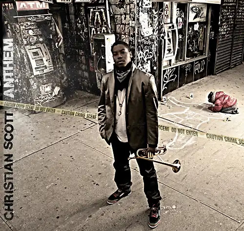 Christian scott anthem - christian,