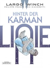 Largo Winch 23 Hinter der