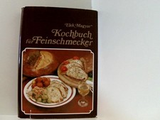 Kochbuch für Feinschmecker die ungarischen Küche ,Rezepte, Einkochen,Konserviere