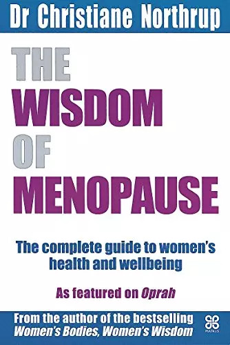 The wisdom menopause - the,