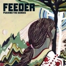 Feeder - Pushing the Senses