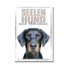 Dobermann Unkupiert Seelenhund Dog Schild Spruch Türschild Hundeschild Warnschil